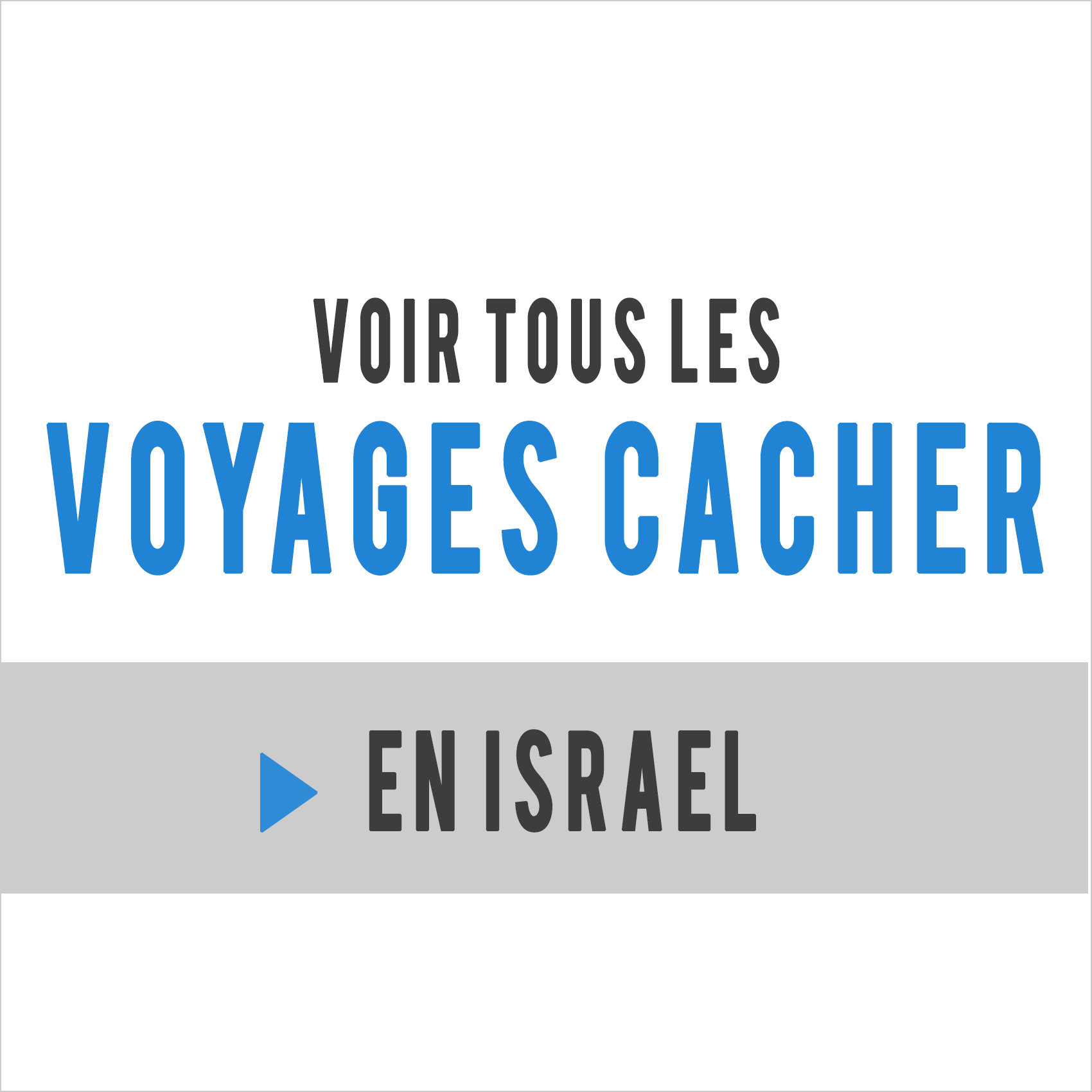 voyages cacher israel