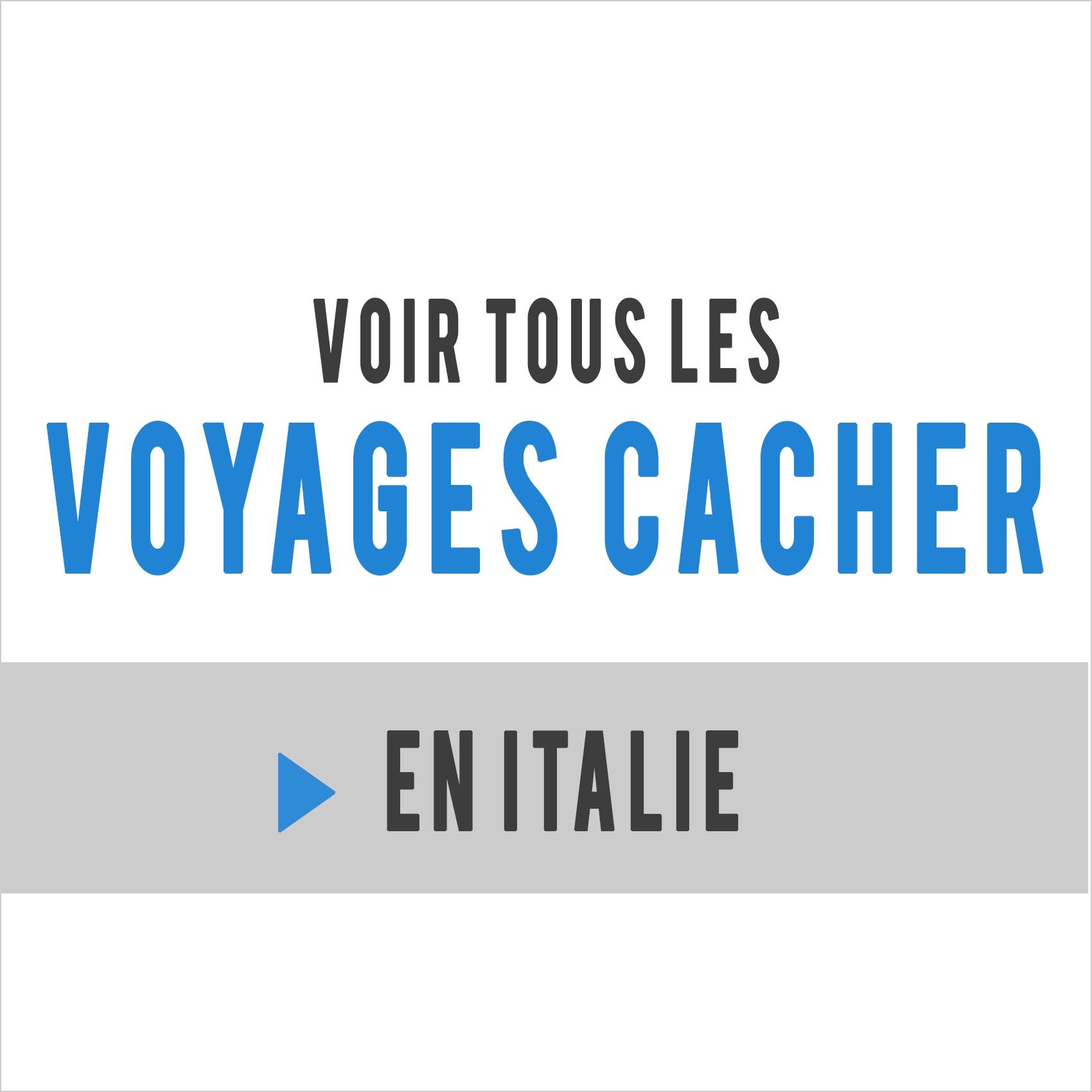 voyages cacher italie